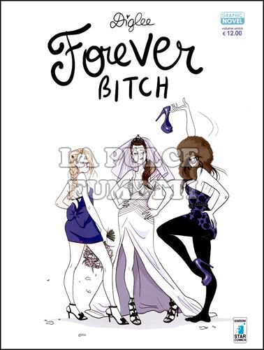 GRAPHIC NOVEL # 2 - FOREVER BITCH